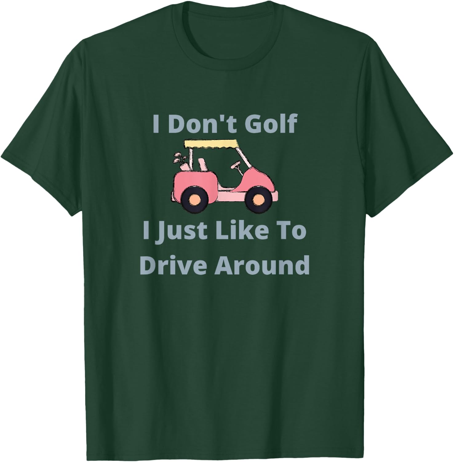 Funny Golf Gifts By PS Black Golf Cart , Small, -Adults T-Shirt - T-Shirt | Forest