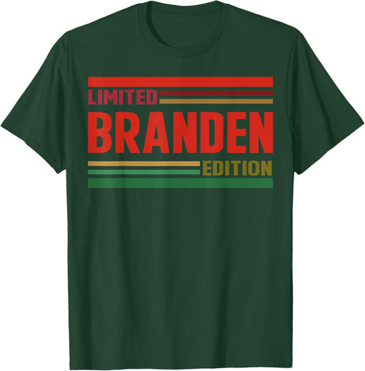 BRANDEN Limited Edition Shirt BRANDEN Name Personalized T-Shirt - T-Shirt | Forest