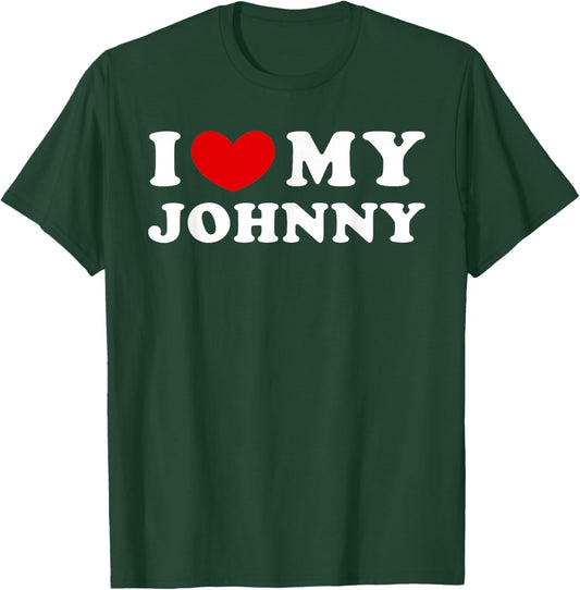 I Love My Johnny, I Heart My Johnny T-Shirt - T-Shirt | Forest