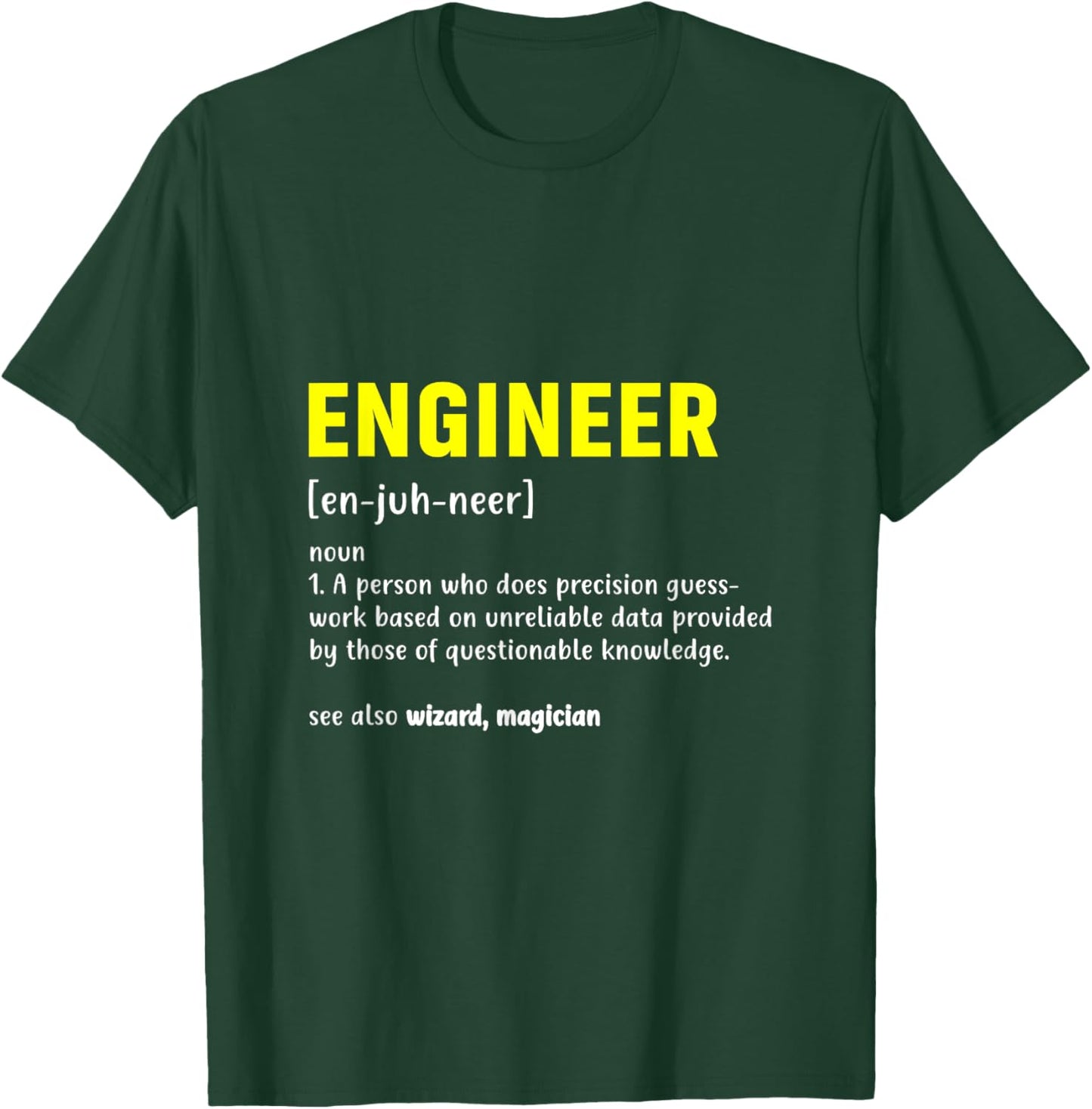 Funny Engineer Dictionary Definition design Men Women T-Shirt - T-Shirt | Forest
