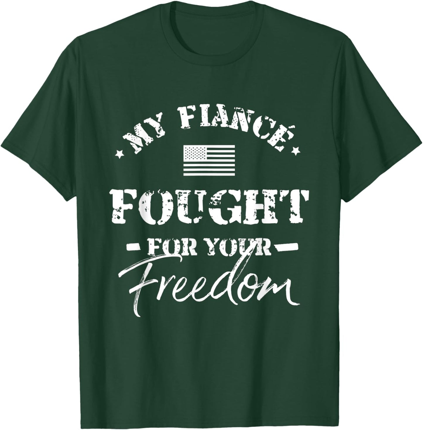 My Fiance is a Veteran Shirt for Fiancee T-Shirt - T-Shirt | Forest