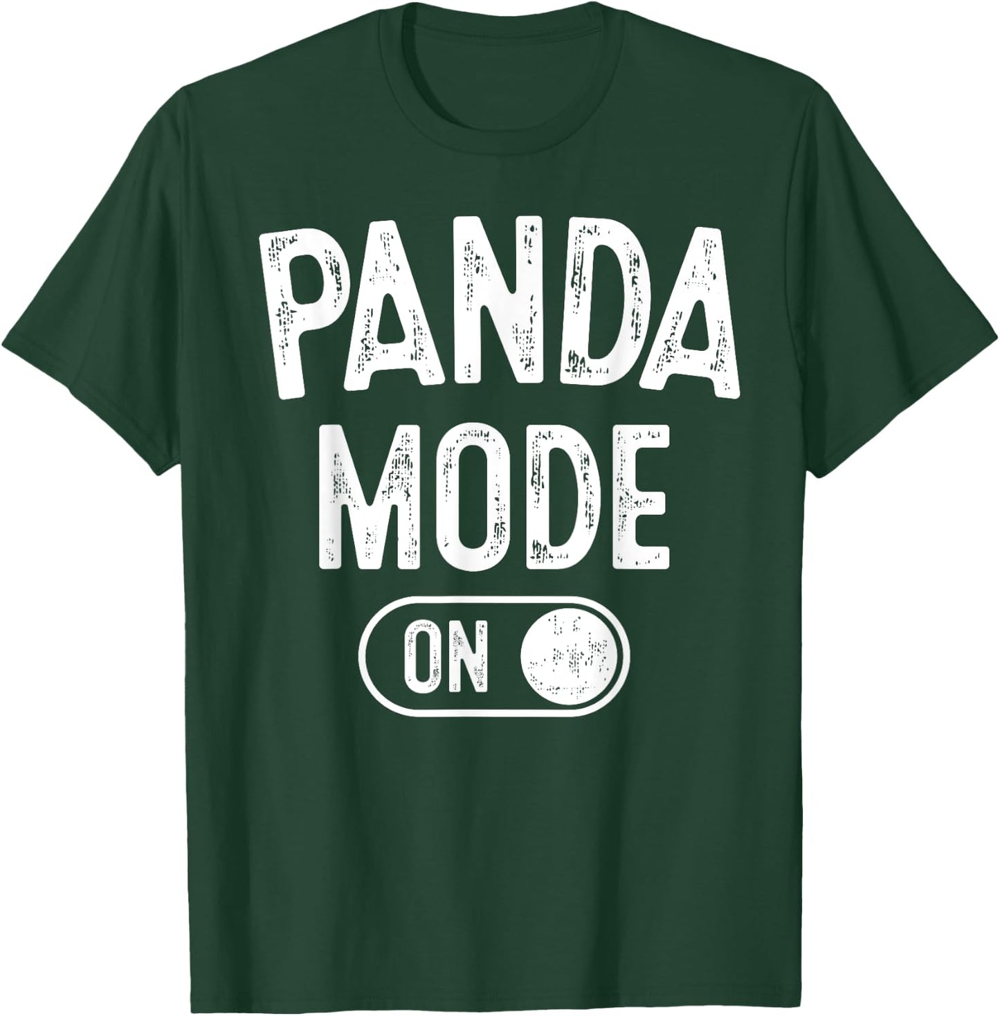 Panda Mode On Costume Funny Animal Lover Gift T-Shirt - T-Shirt | Forest