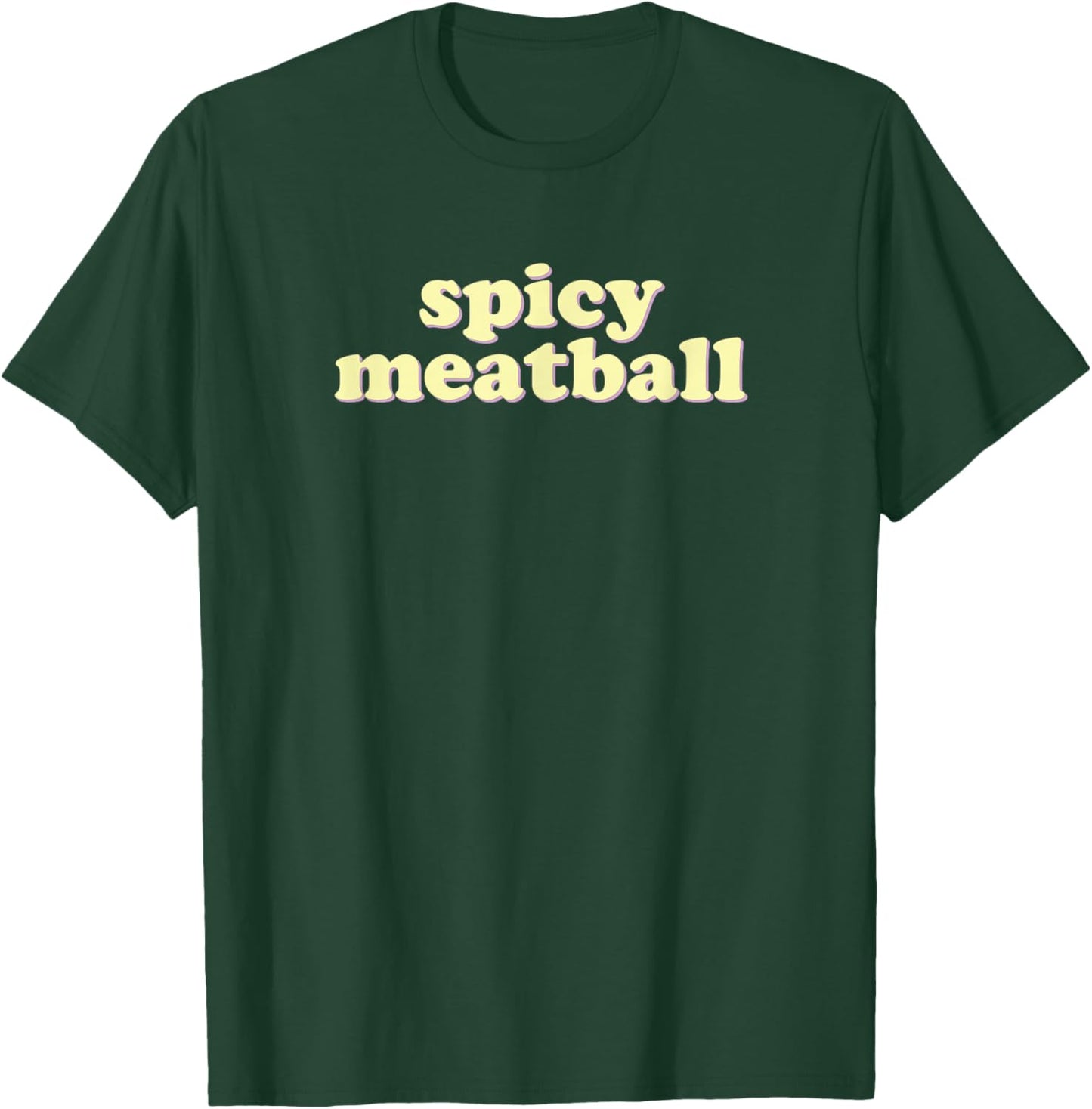 Spicy Meatball | funny Italian T-Shirt - T-Shirt | Forest