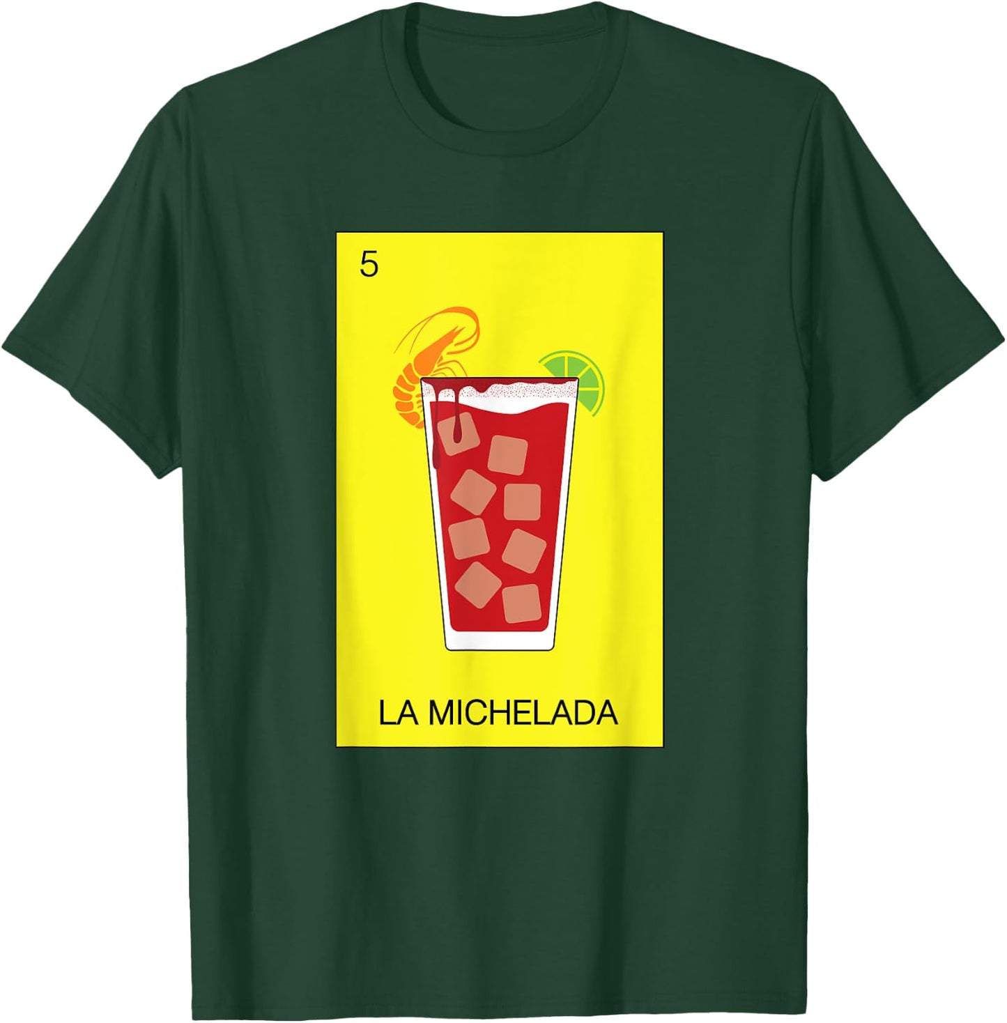 Michelada Beer Cerveza Mexicana Camaron Spicy Shrimp Botana T-Shirt - T-Shirt | Forest
