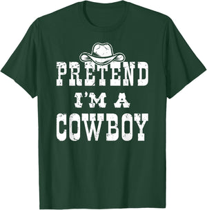 Pretend I'm A Cowboy Teen Funny Cowboy Kid Costume Halloween T-Shirt - T-Shirt | Forest