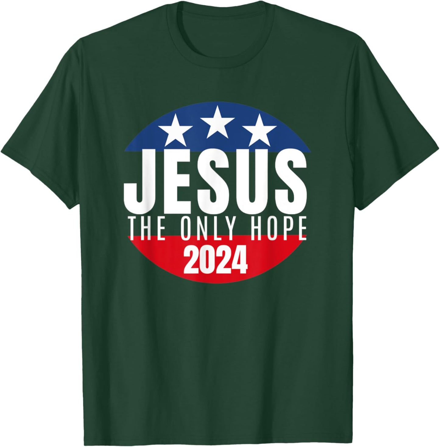 Jesus Christ 2024 Only Jesus Can Save This Nation T-Shirt - T-Shirt | Forest