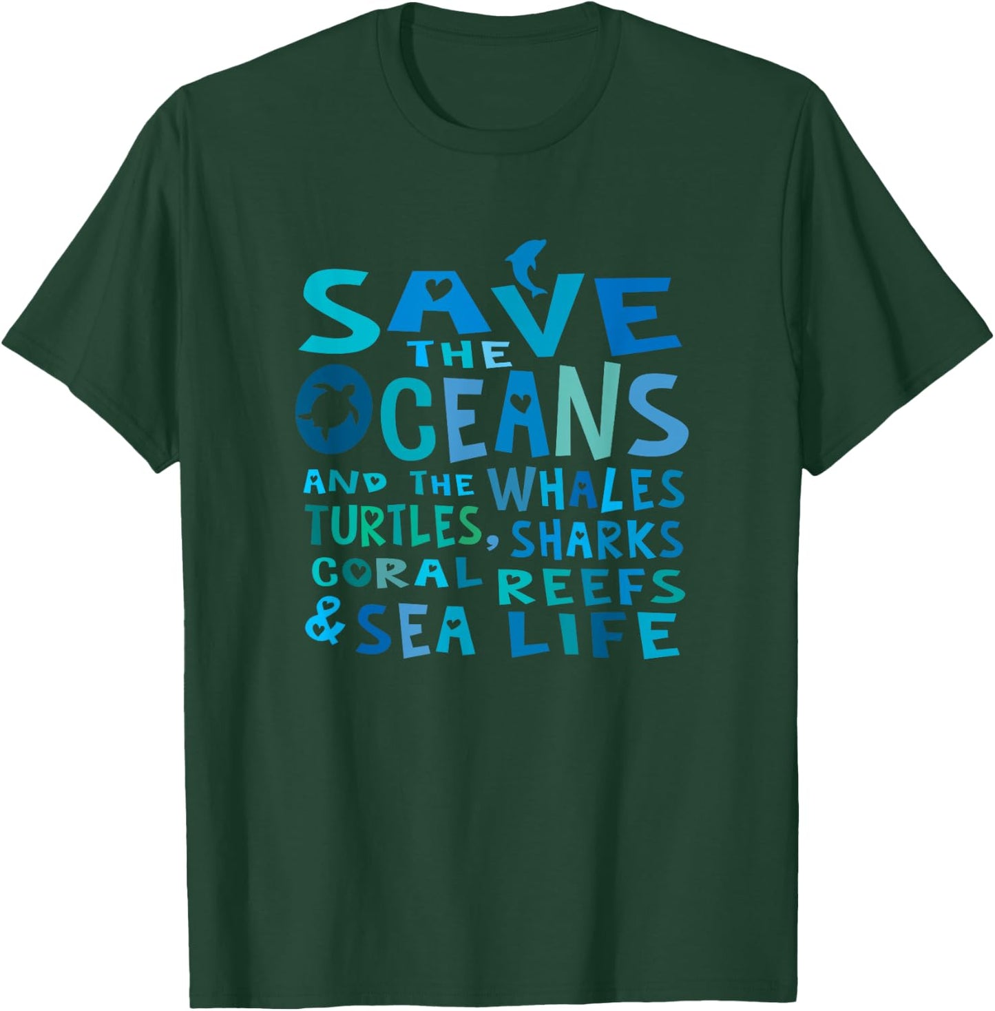 Save the Oceans Whales Turtles Sharks Coral Reefs T Shirt T-Shirt - T-Shirt | Forest