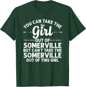 Girl Out Of SOMERVILLE MA MASSACHUSETTS Gift Funny Home Root T-Shirt - T-Shirt | Forest