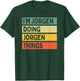 I'm Jorgen Doing Jorgen Things Funny Personalized Quote T-Shirt - T-Shirt | Forest