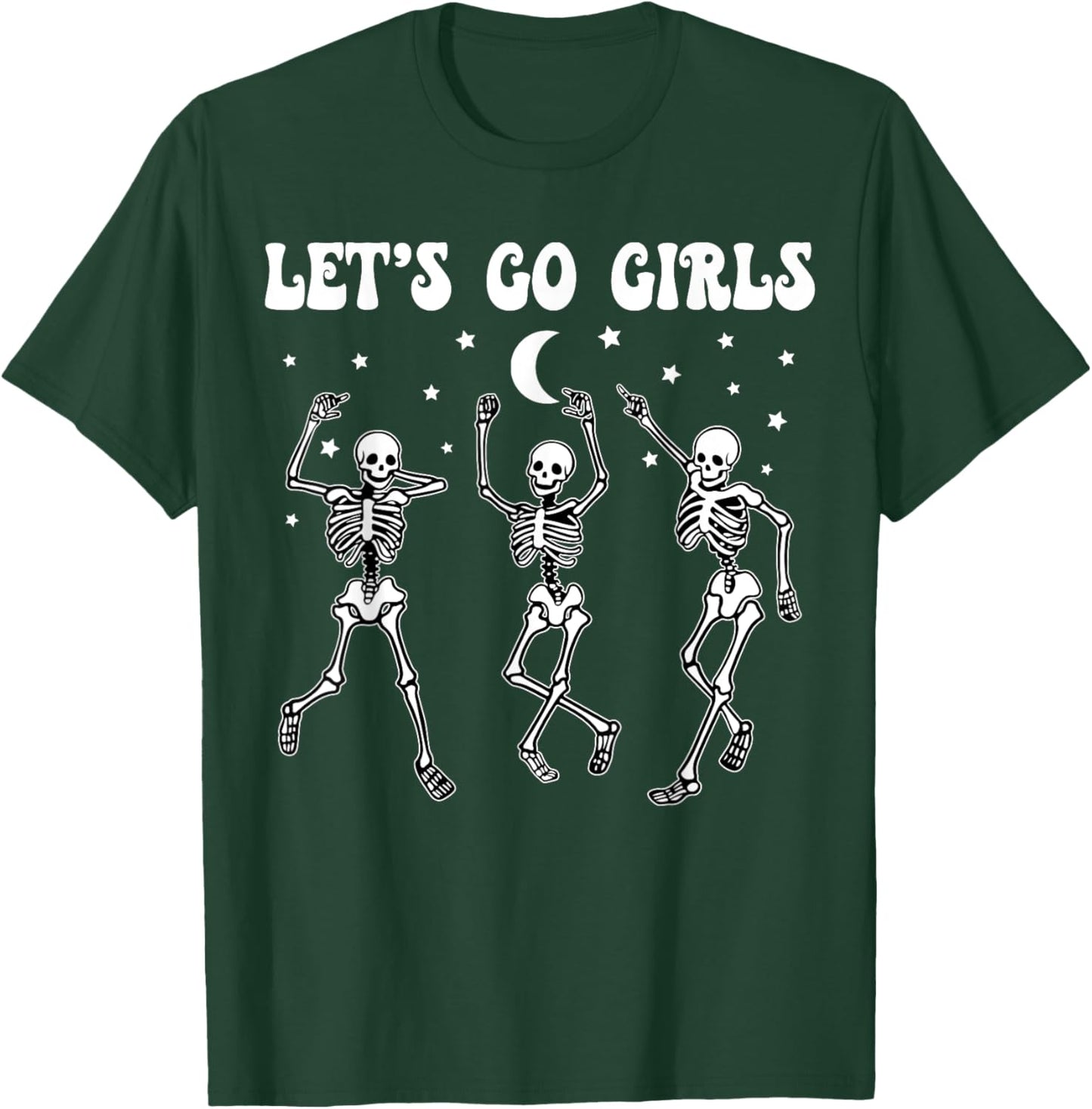 Let's Go Girls Bride Squad Skeleton Bachelorette Party T-Shirt - T-Shirt | Forest