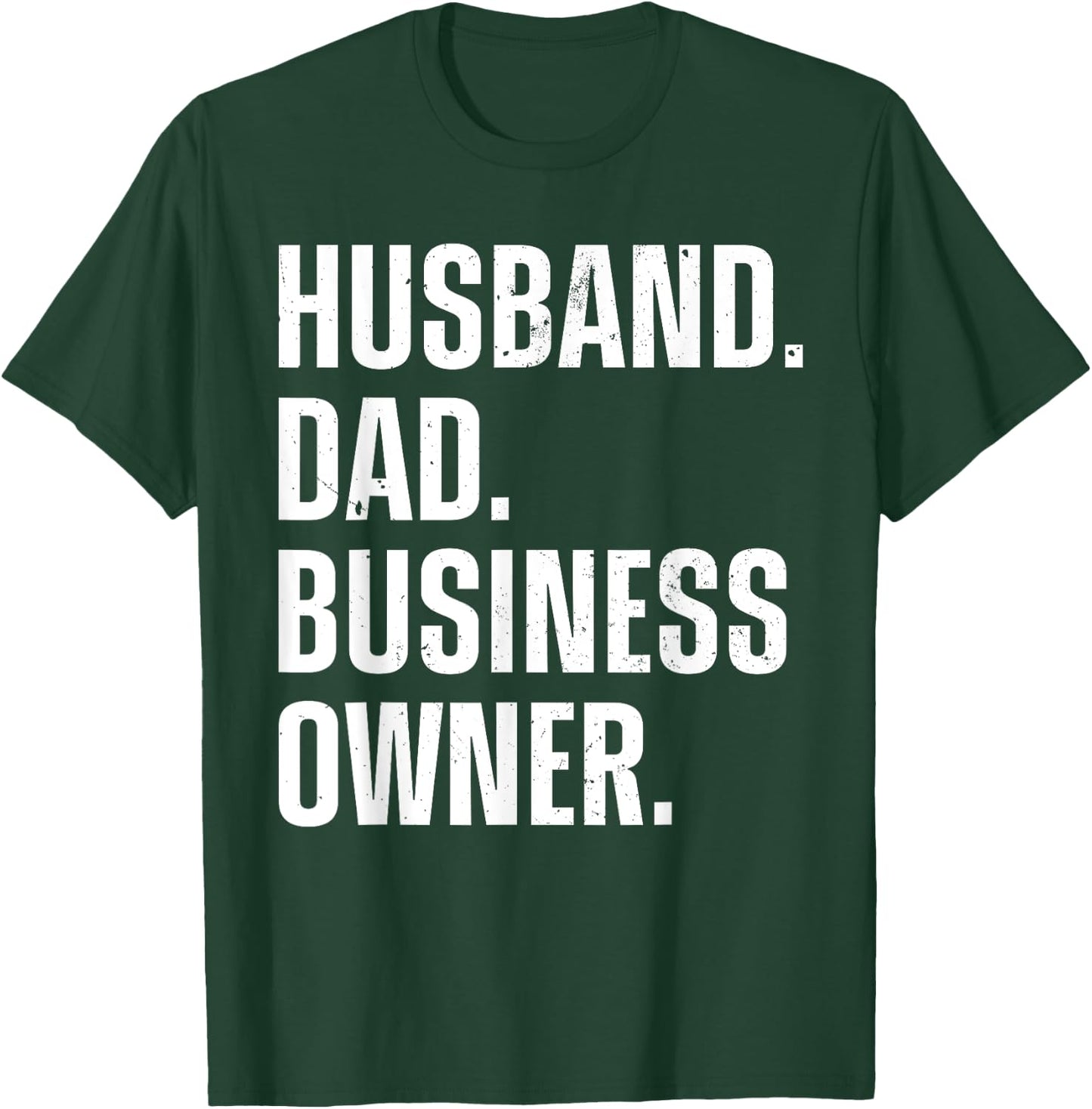 Best Business Owner Art For Husband Dad Small Business Owner T-Shirt - T-Shirt | Forest