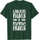 Chicken Nugs And Mama Hugs Funny Mother Day T-Shirt - T-Shirt | Forest