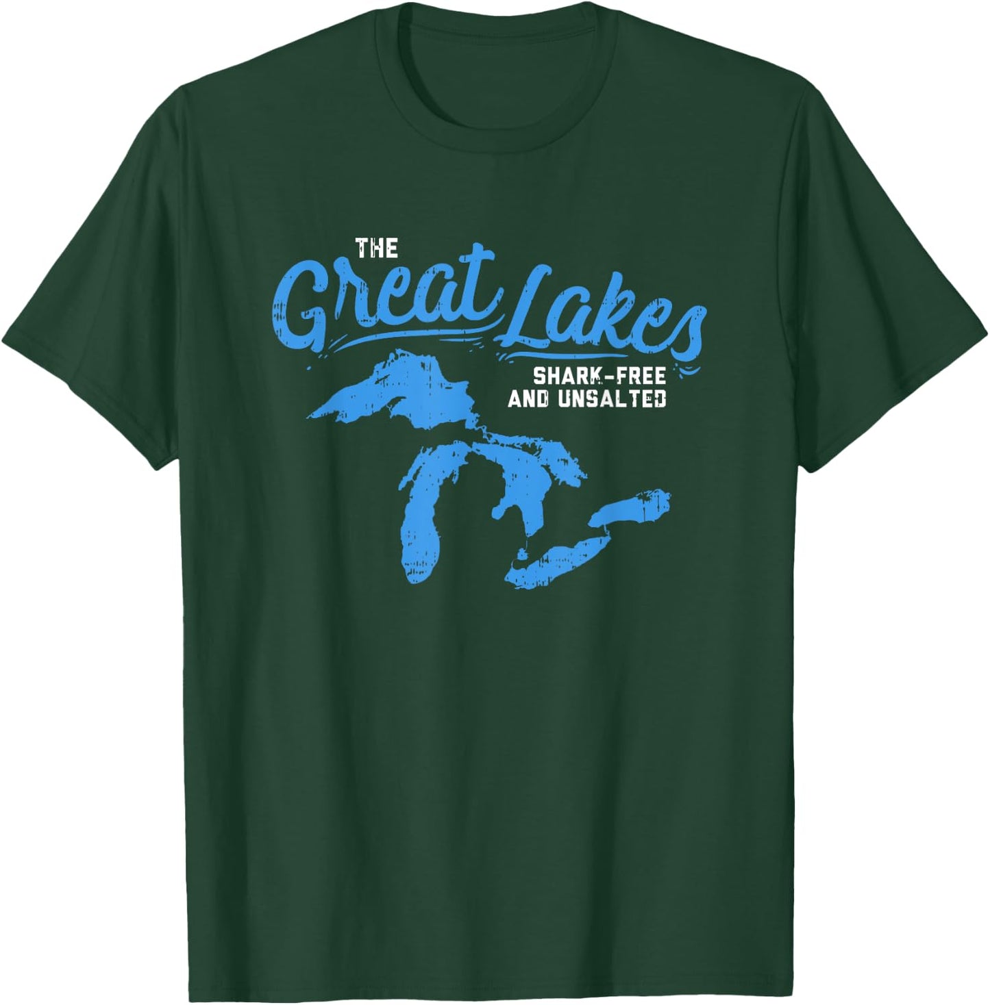 Great Lakes Shark Free & Unsalted Summer Vacation Lake Life Men Women Kids T-Shirt - T-Shirt | Forest