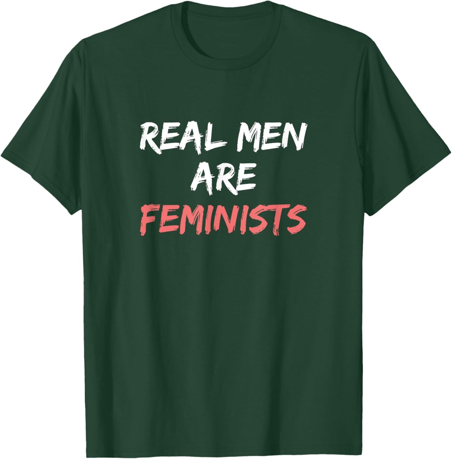 Cool Real Men Are Feminists T-Shirt - T-Shirt | Forest