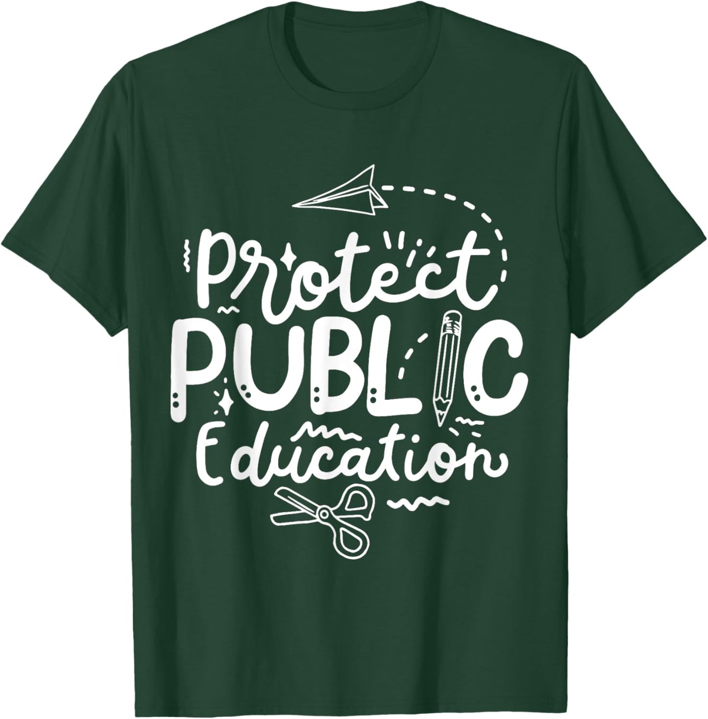 Protect Public Education T-Shirt - T-Shirt | Forest