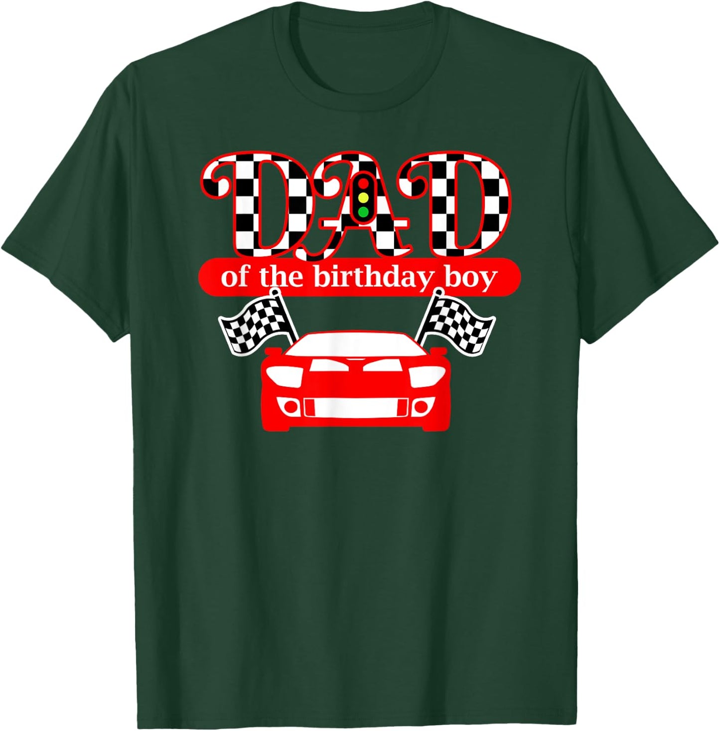 Dad Of The Birthday Boy Race Car Daddy T Shirt T-Shirt - T-Shirt | Forest