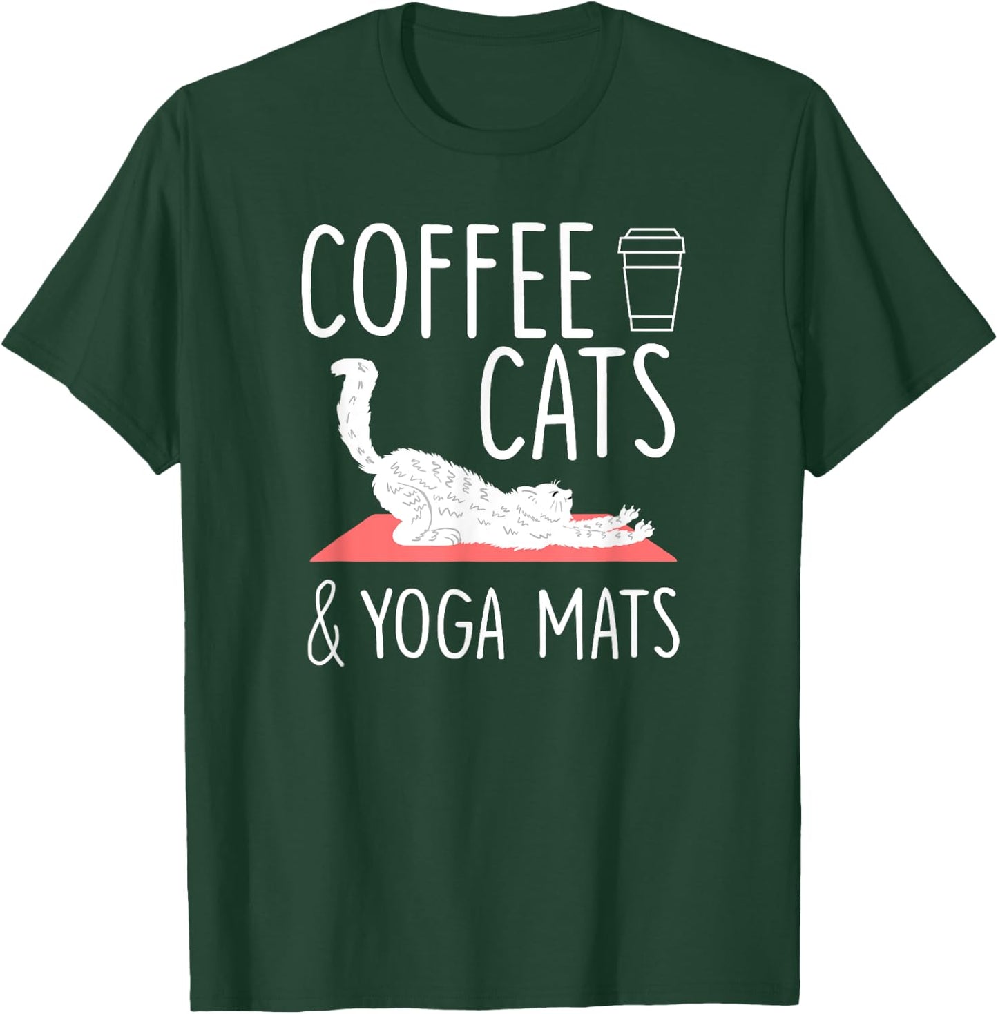 Coffee Cats Yoga Mats Cute Yogic Exercise Yoga Lover Gift T-Shirt - T-Shirt | Forest
