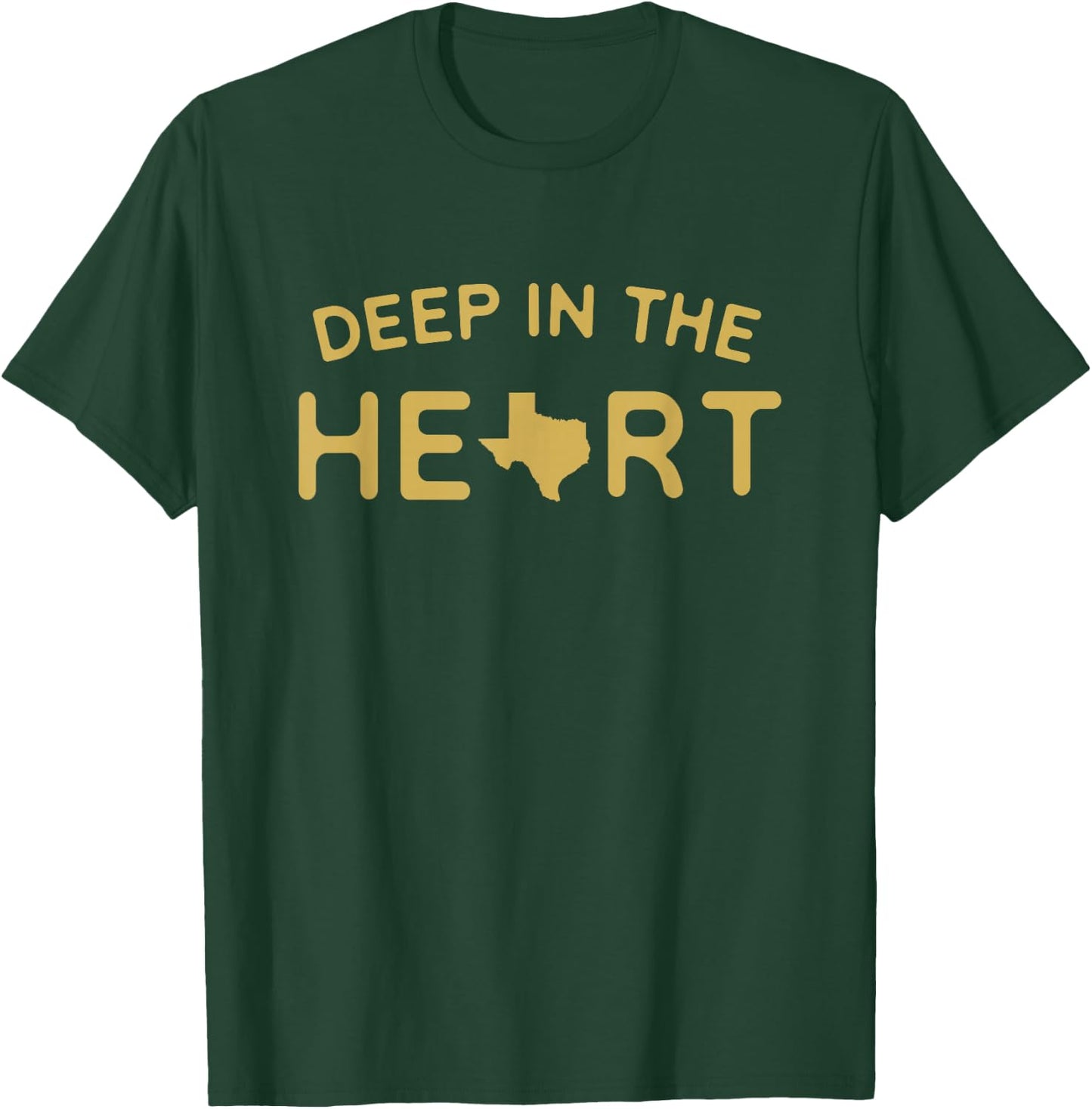 Deep In The Heart Of Texas - Love Texas T-Shirt - T-Shirt | Forest