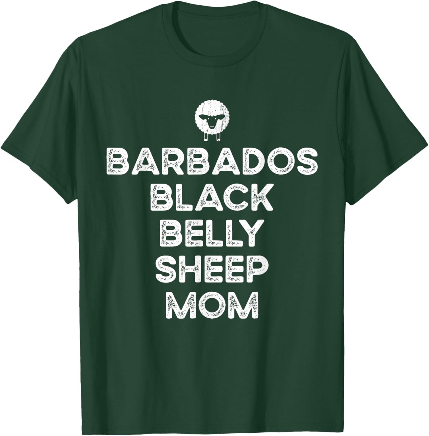 Sheep Farmer Mom Mother - Breeder Barbados Black Belly Sheep T-Shirt - T-Shirt | Forest