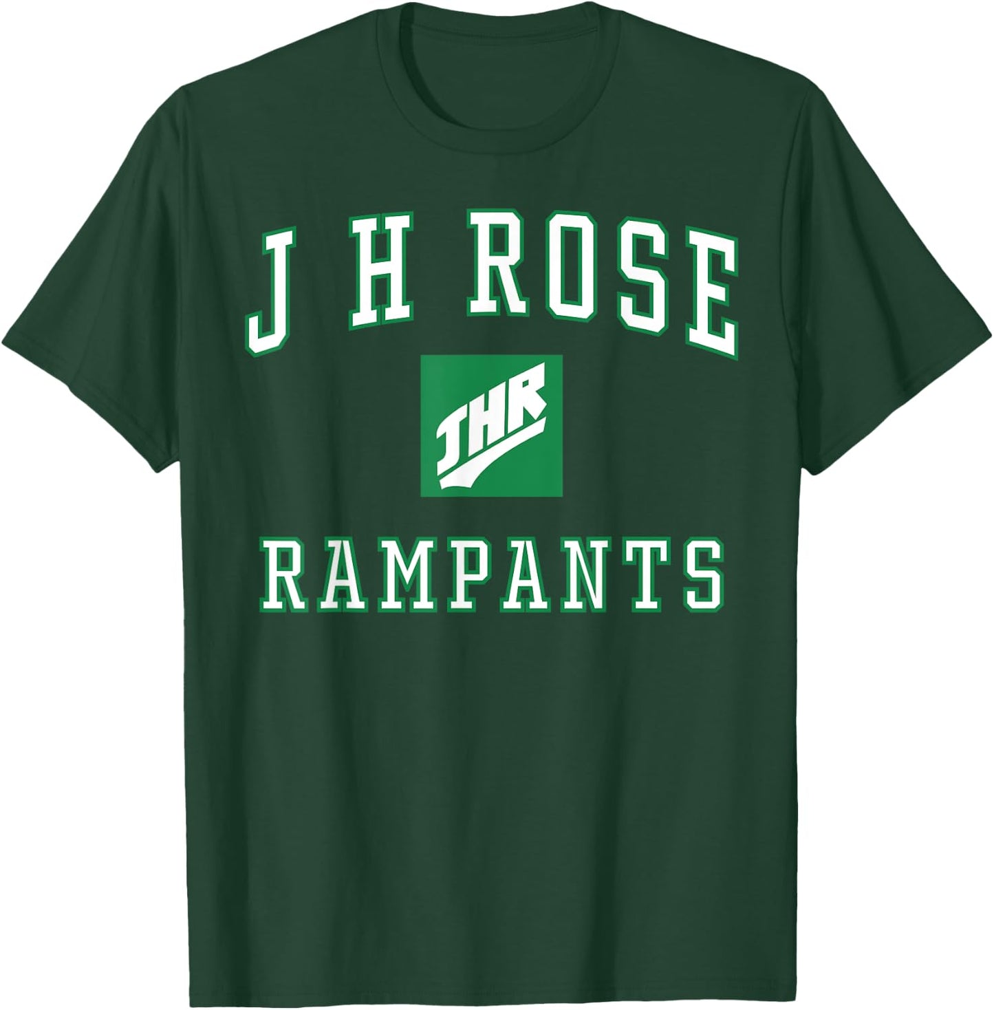 J H Rose High School Rampants C1 T-Shirt - T-Shirt | Forest
