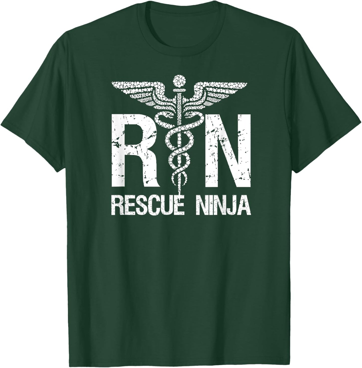 RN RESCUE NINJA Funny Registered Nurse Nursing Joke Quote T-Shirt - T-Shirt | Forest