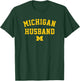 University of Michigan Wolverines Michigan Husband T-Shirt - T-Shirt | Forest