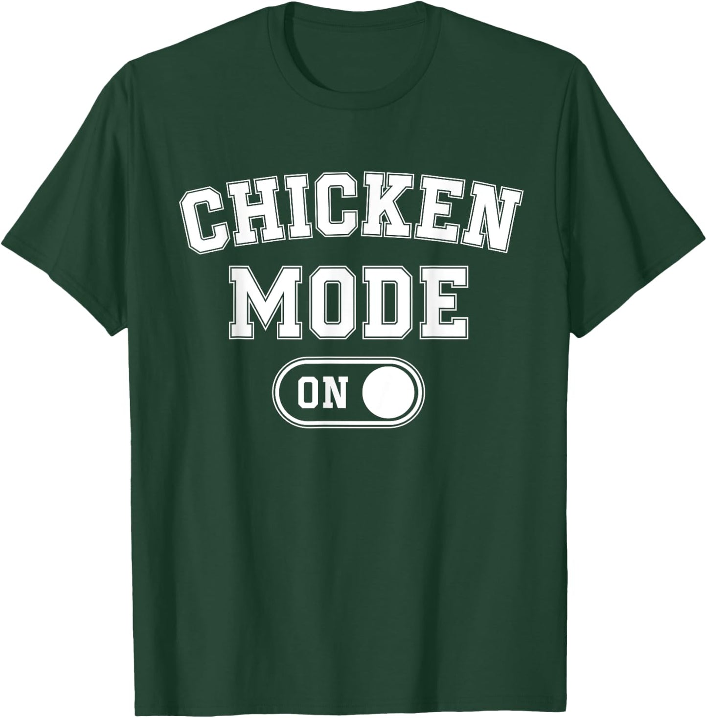 Chicken Mode On Costume Funny Farmer Gift Farm Animal Lover T-Shirt - T-Shirt | Forest