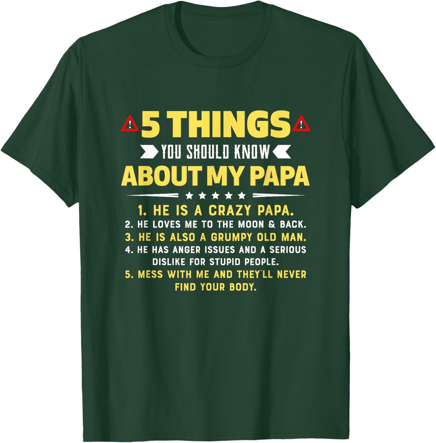 5 Things You Should Know About My Papa Funny Gift T-Shirt - T-Shirt | Forest