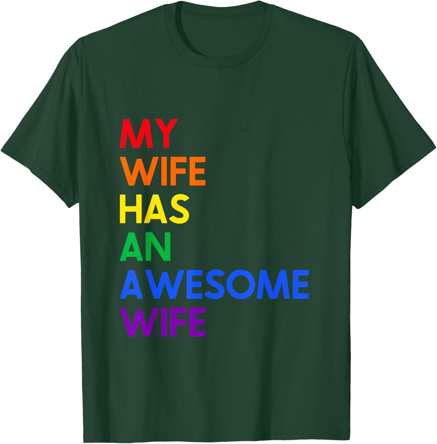 My Wife Has An Awesome Wife Funny Lesbian Wedding Gift T-Shirt - T-Shirt | Forest