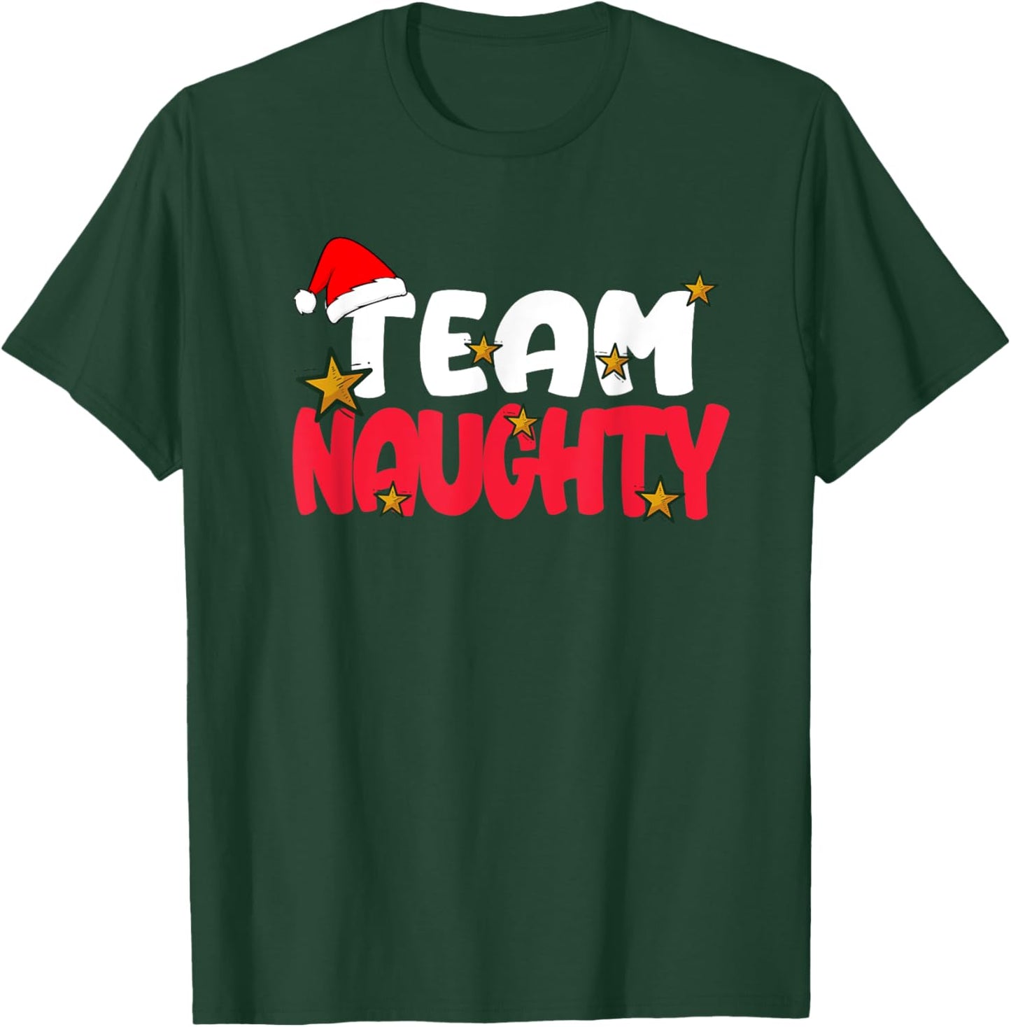 Team Naughty Shirt Funny Matching Christmas Family Xmas T-Shirt - T-Shirt | Forest