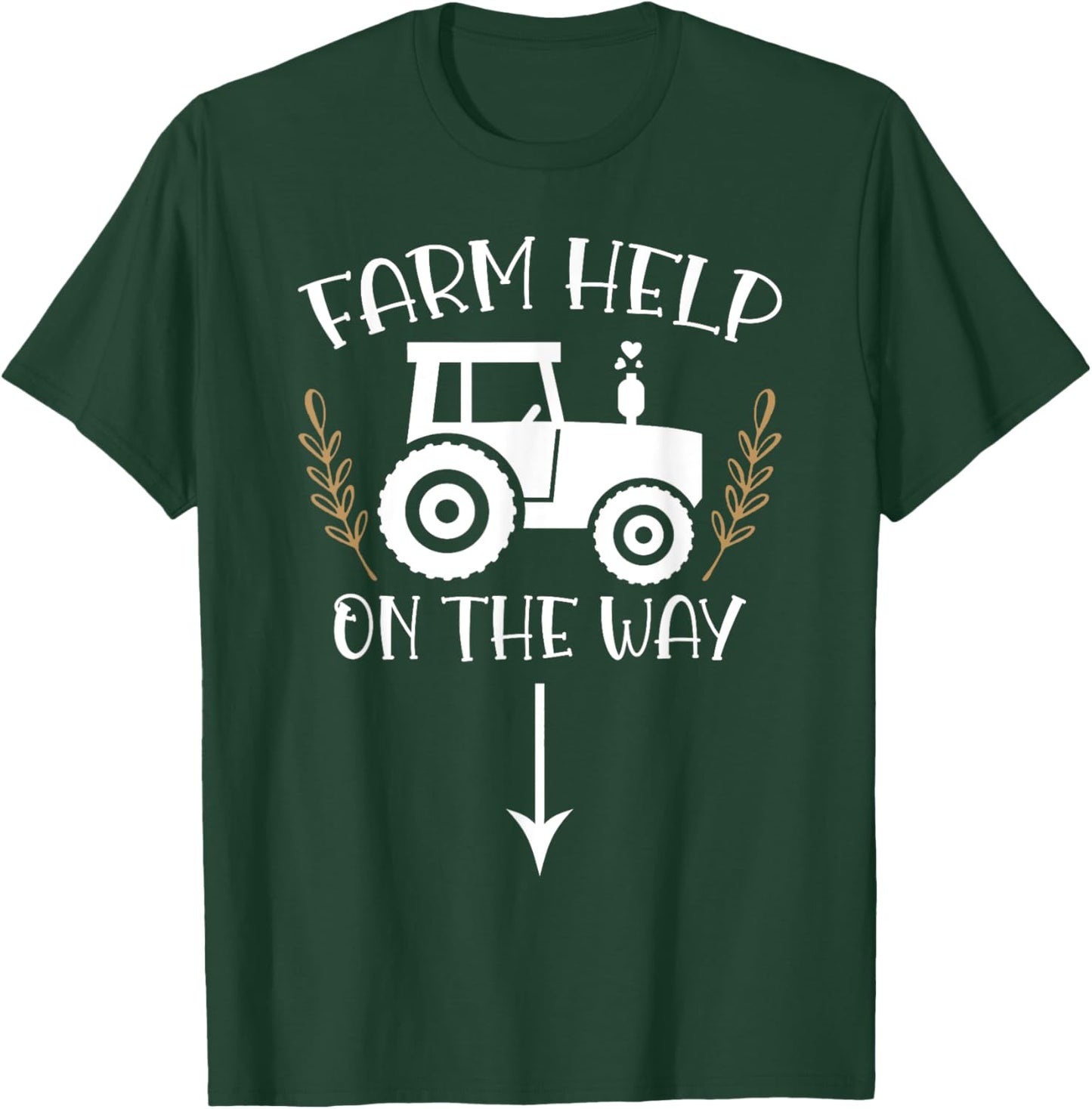 Farm Help On The Way Pregnancy Announcement Pregnancy Reveal T-Shirt - T-Shirt | Forest