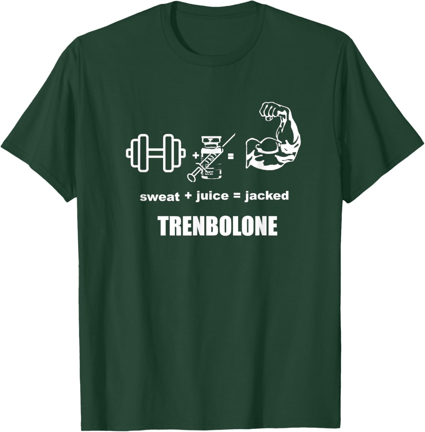 Funny Trenbolone, Steroid, Gym T-Shirt - T-Shirt | Forest