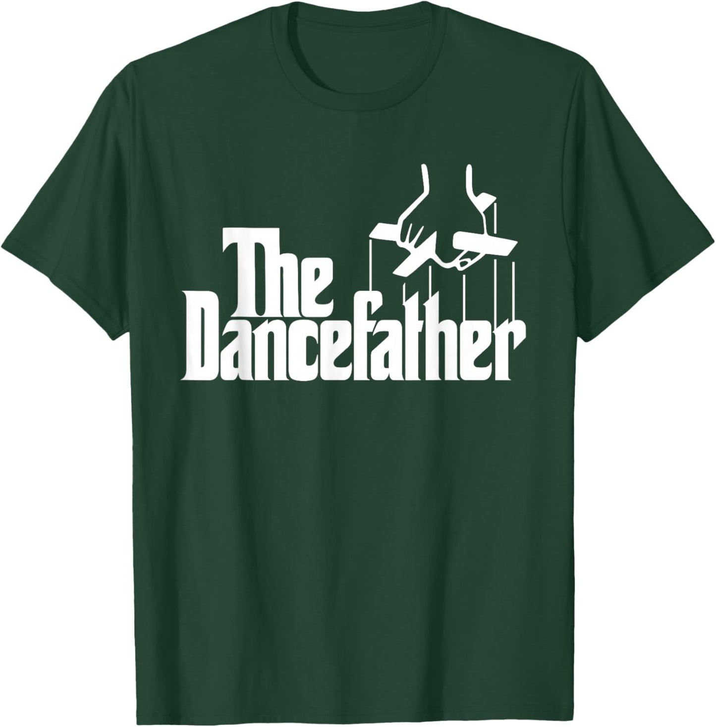 The Dancefather Funny Dance Dad Dancer Dancing Father Men T-Shirt - T-Shirt | Forest