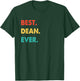 Dean Profession Retro Best Dean Ever T-Shirt - T-Shirt | Forest