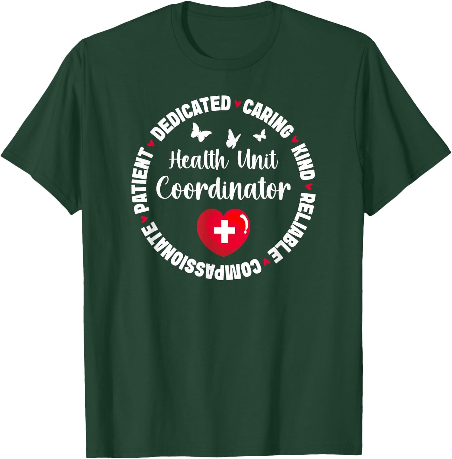Health Unit Coordinator Appreciation Circle HUC T-Shirt - T-Shirt | Forest