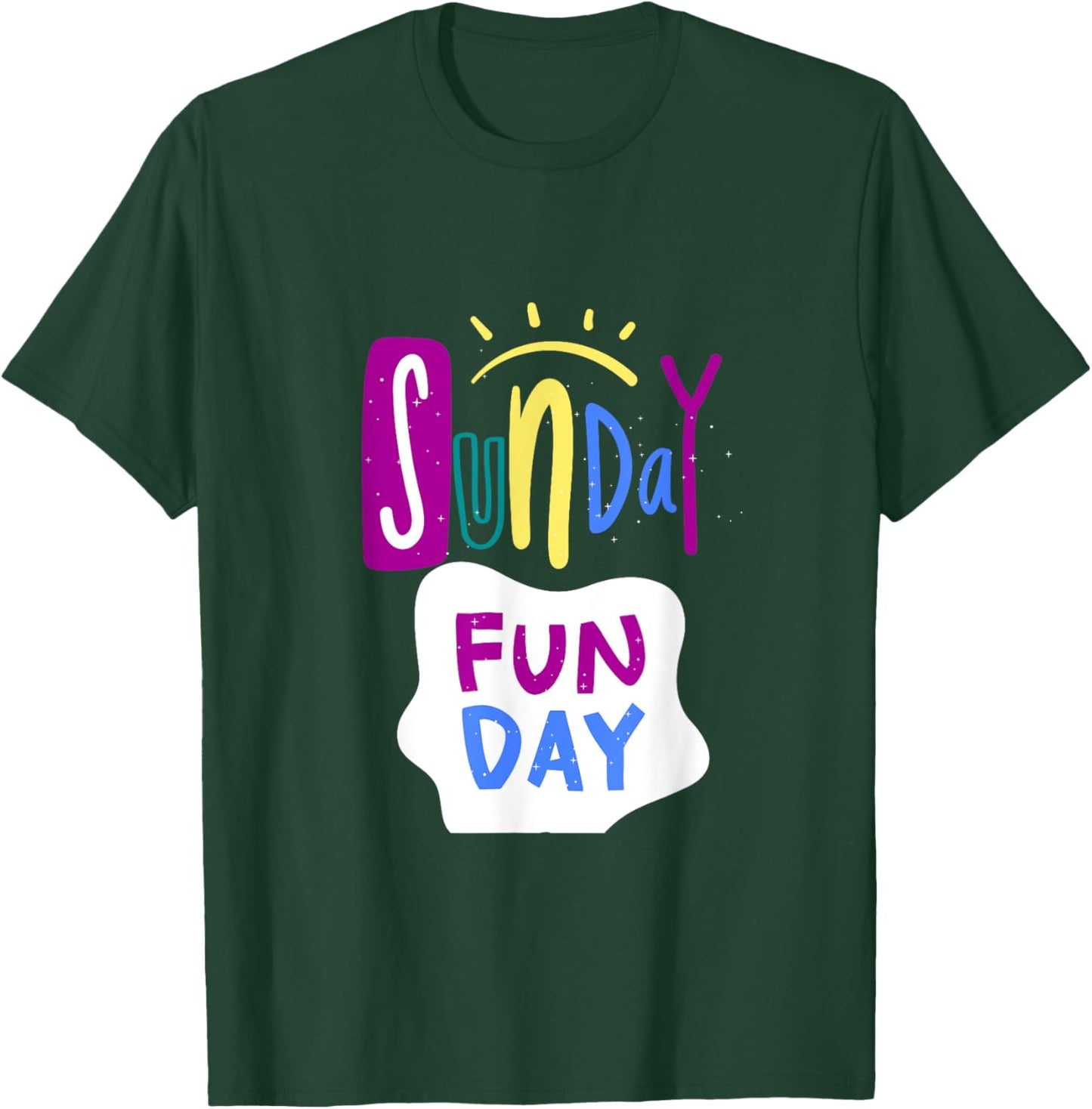 Funny Day in My Life, Sunday Funday Design, Day T-Shirt - T-Shirt | Forest