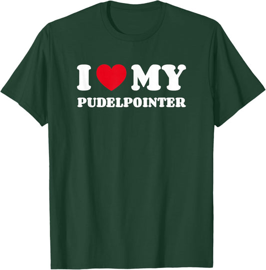 Pudelpointers Pudel-Pointer I Love My Pudelpointer T-Shirt - T-Shirt | Forest