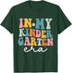 In My Kindergarten Era Groovy Kinder Back To School Teacher Men Women Kids T-Shirt - T-Shirt | Forest