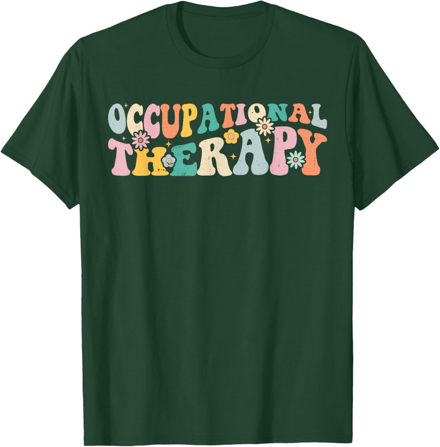 Occupational Therapy -OT Therapist OT Month Groovy Retro T-Shirt - T-Shirt | Forest
