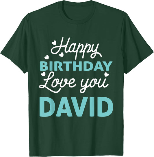 David Birthday Shirt Happy Birthday David Birthday Boy Men T-Shirt - T-Shirt | Forest