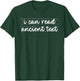 Handwriting I Can Read Ancient Text Funny Cursive Writing T-Shirt - T-Shirt | Forest