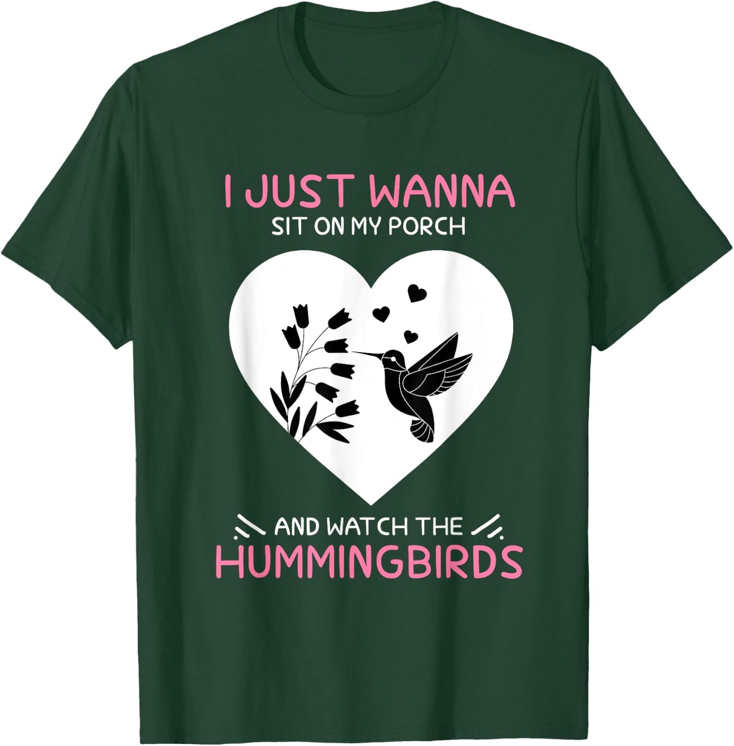 I Just Wanna Sit On My Porch The Bee Hummingbird Lovers T-Shirt - T-Shirt | Forest