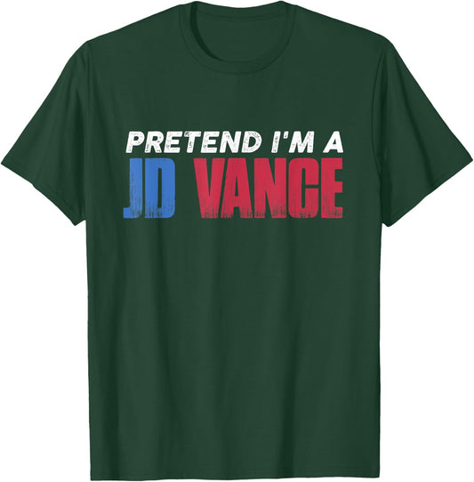Pretend I'm JD Vance Funny Lazy Halloween Costume T-Shirt - T-Shirt | Forest