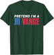 Pretend I'm JD Vance Funny Lazy Halloween Costume T-Shirt - T-Shirt | Forest