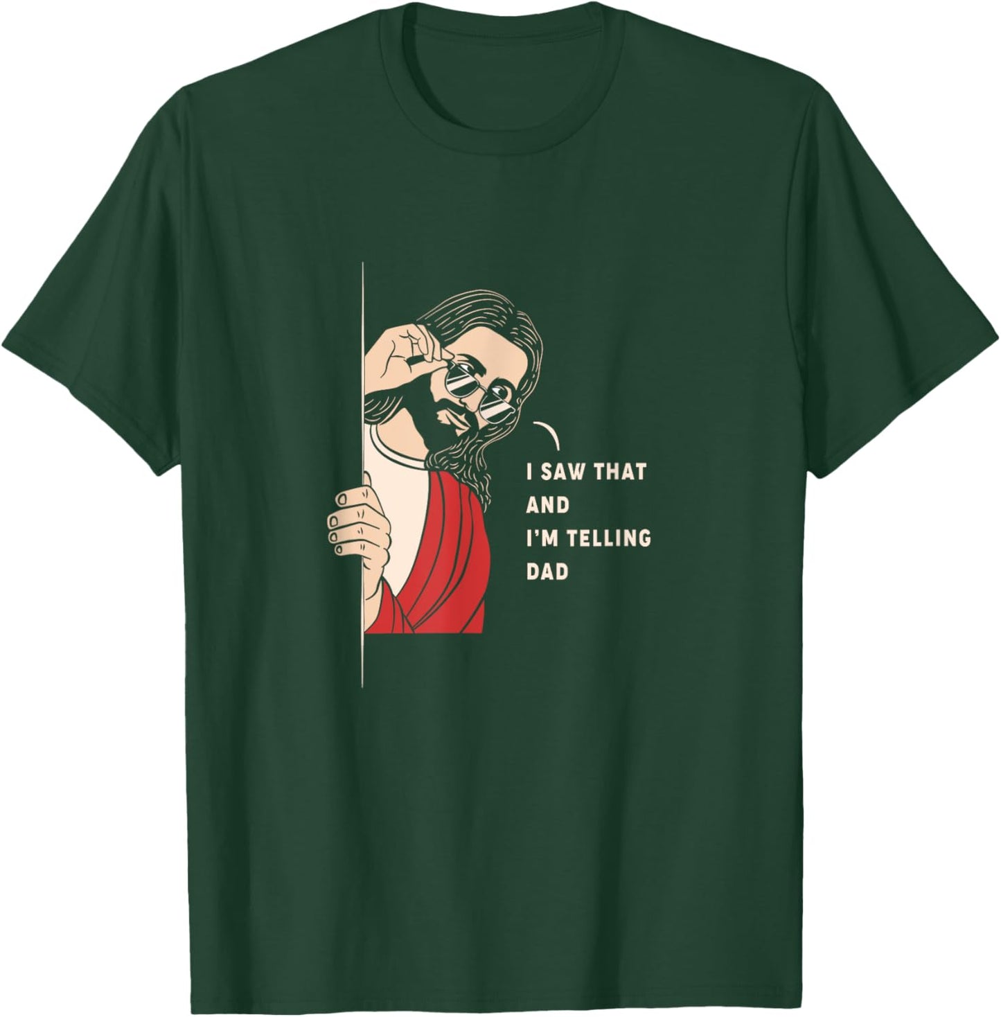 Im Telling Dad Jesus T-Shirt - T-Shirt | Forest
