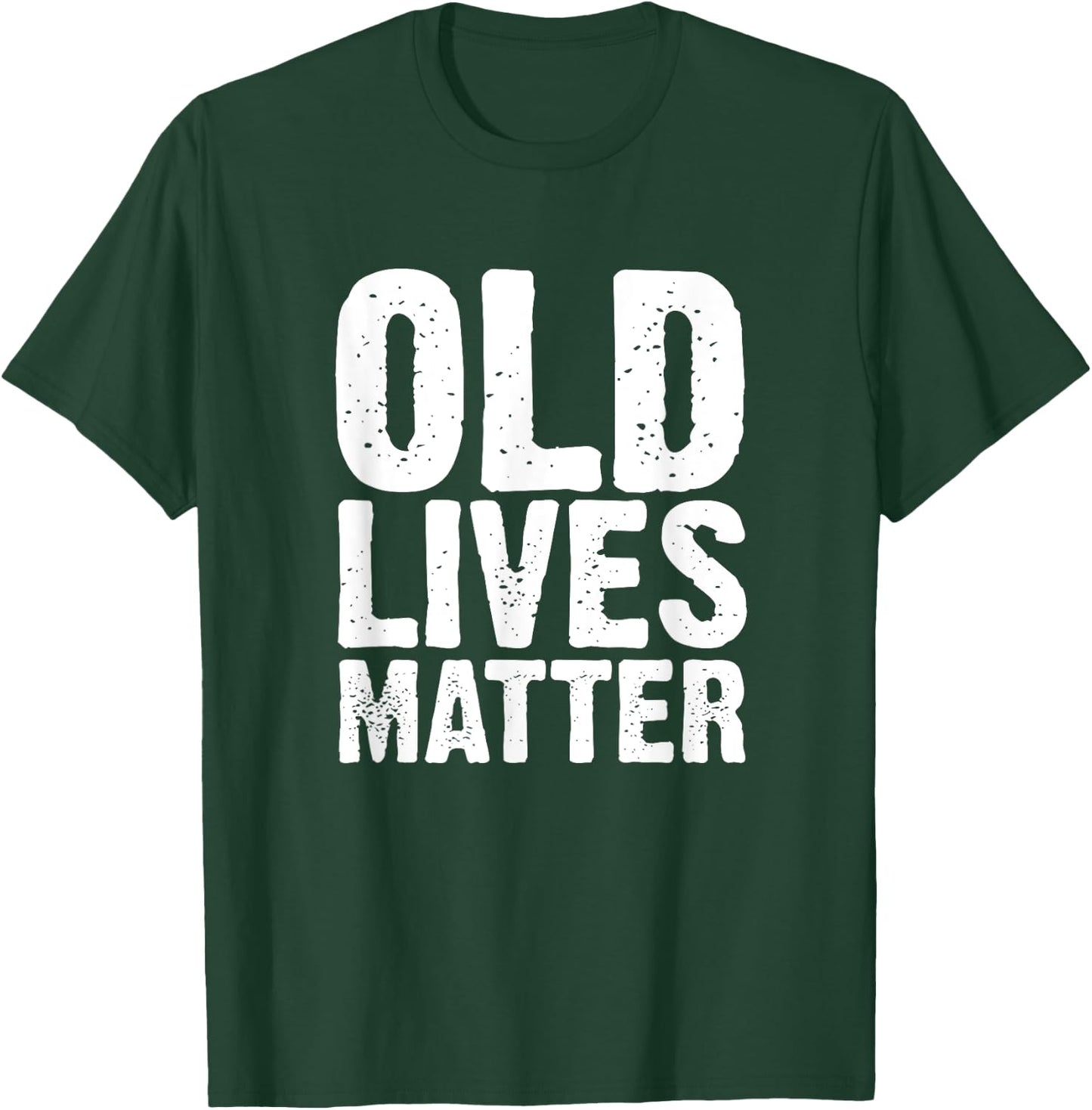 Old Lives Matter 40th 50th 60th Birthday Gifts Women T-Shirt - T-Shirt | Forest
