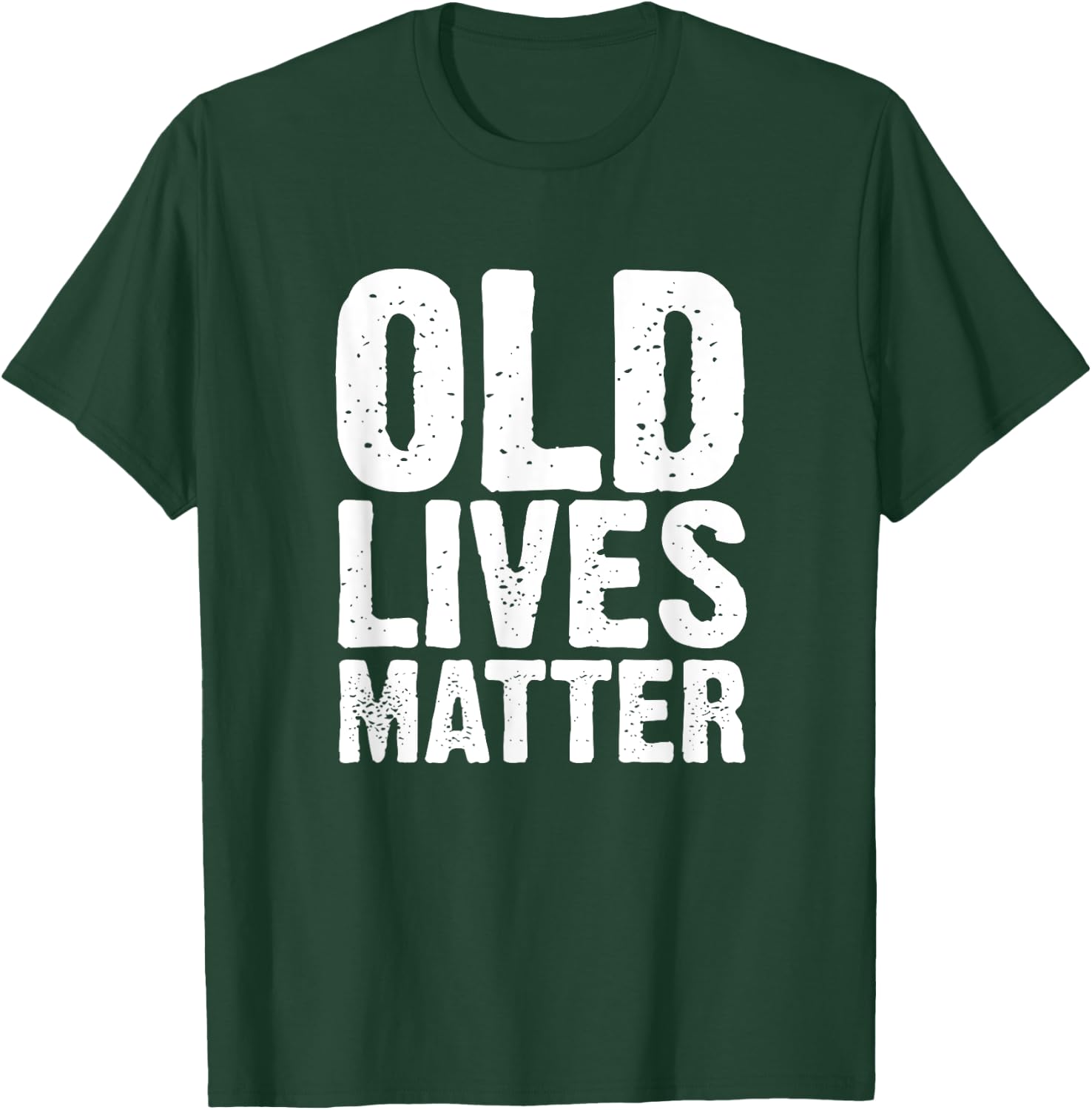 Old Lives Matter 40th 50th 60th Birthday Gifts Women T-Shirt - T-Shirt | Forest