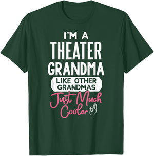 Cool Mothers Day Theater Grandma T-Shirt - T-Shirt | Forest