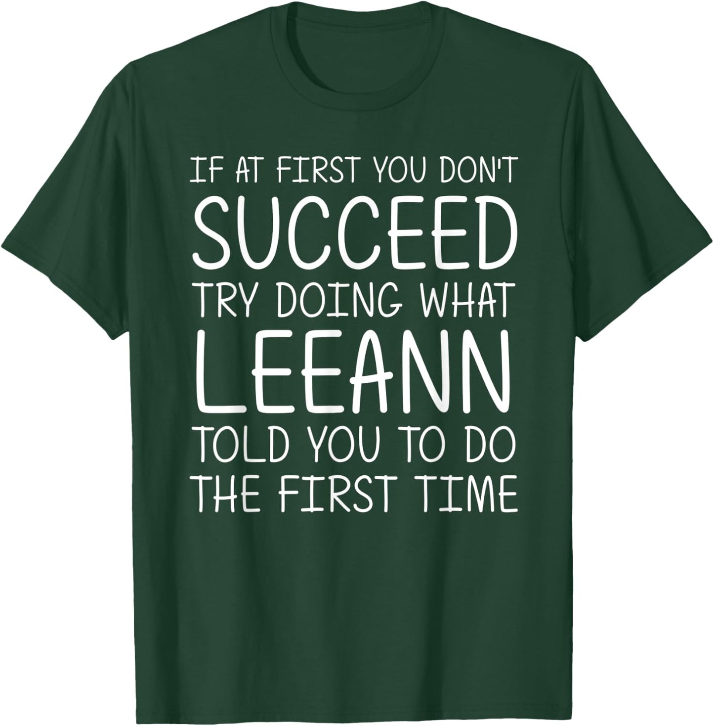 LEEANN Name Personalized Birthday Funny Christmas Joke T-Shirt - T-Shirt | Forest