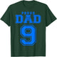 Proud Volleyball Dad Number 9 B T-Shirt - T-Shirt | Forest